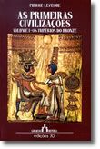 As Primeiras Civilizações - I - Os Impérios do Bronze