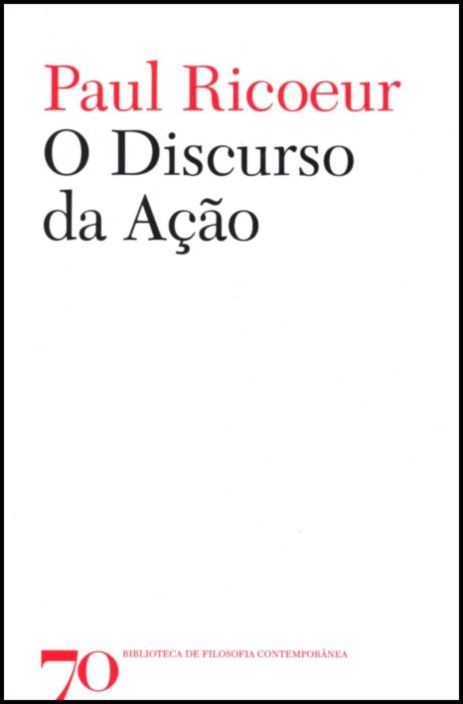 O Discurso da Ação