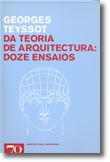 Da Teoria de Arquitectura: Doze Ensaios