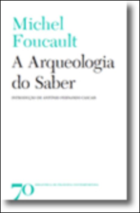 A Arqueologia do Saber