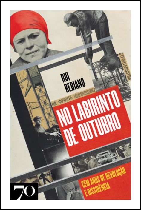 No Labirinto de Outubro- Cem anos de revolução e dissidência