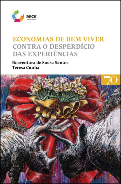 Economias de Bem Viver -  Contra o Desperdício das Experiências