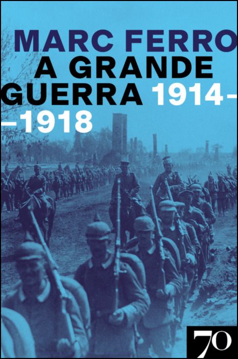 A Grande Guerra 1914-1918