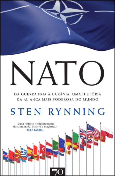 NATO - Uma História da Aliança Mais Importante do Mundo