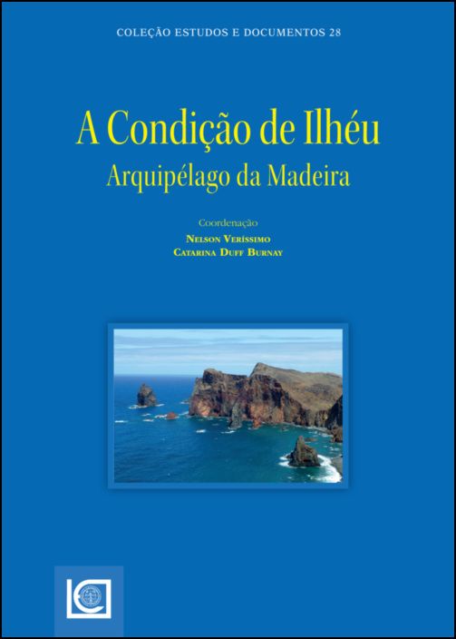A Condição de Ilhéu - Arquipélago da Madeira