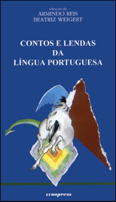 Contos e Lendas da Língua Portuguesa