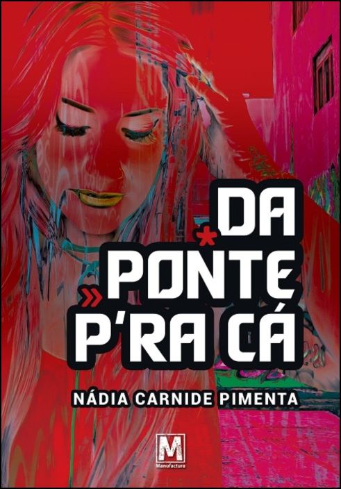 Da Ponte P’ra Cá