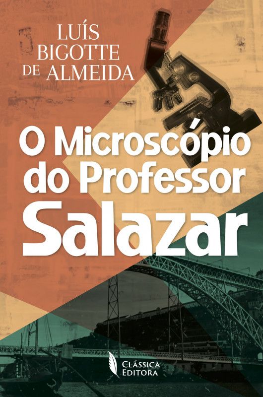 O Microscópio do Professor Salazar