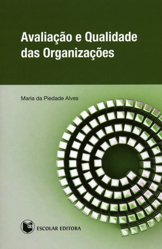 Avaliação e Qualidade das Organizações