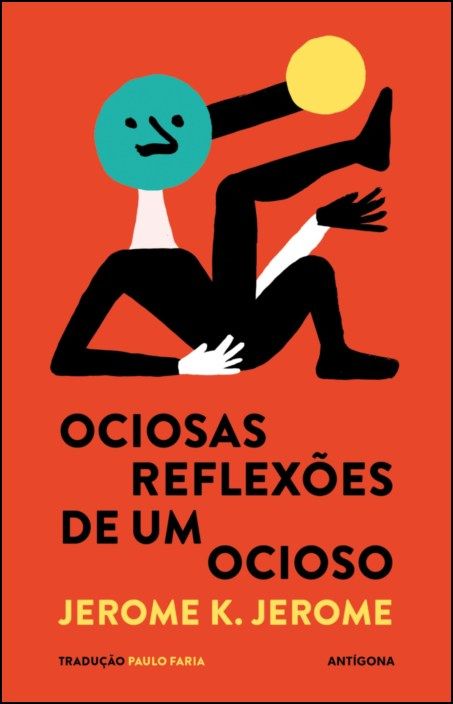 Ociosas Reflexões de Um Ocioso