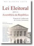 Lei Eleitoral para a Assembleia da República - Proposta de Configuração de Círculos Uninominais