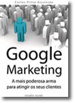 Google Marketing - A mais poderosa arma para atingir os seus clientes