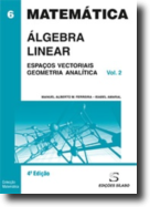 Álgebra Linear - Espaços Vectoriais e Geometria Analítica - Vol. 2