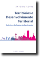Territórios e Desenvolvimento Territorial - Crónicas do Sudoeste Peninsular