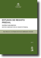 Estudos de Registo Predial - Noções Fundamentais - Efeitos Substantivos do Registo Predial