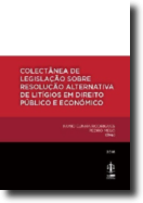 Colectânea de Legislação sobre Resolução Alternativa de Litígios em Direito Públ