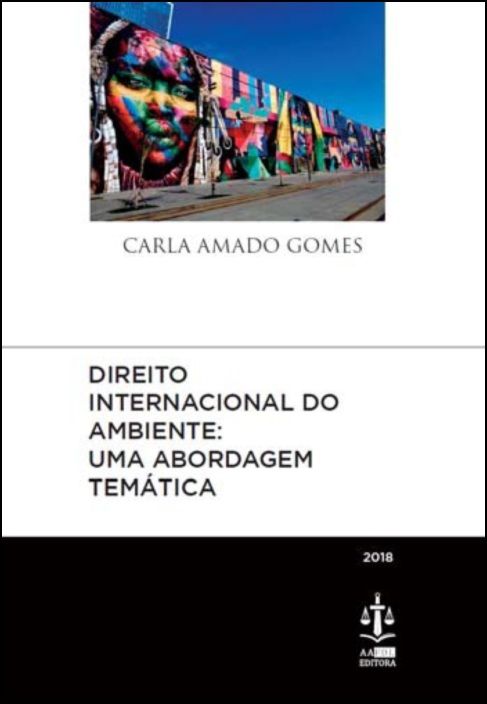 Direito Internacional do Ambiente - Uma Abordagem Temática 