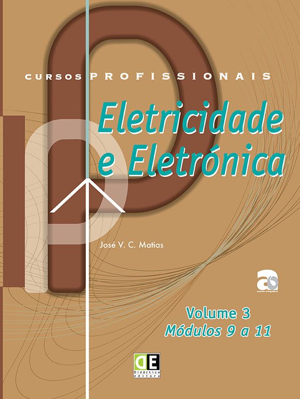 Eletricidade e Eletrónica - Módulos 9  a 11 - Vol. 3
