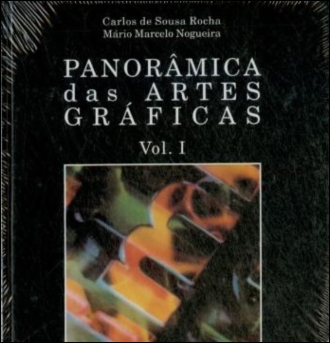 Panorâmica das Artes Gráficas - Vol. 1