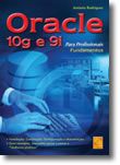 Oracle 10g e 9i - Para Profissionais