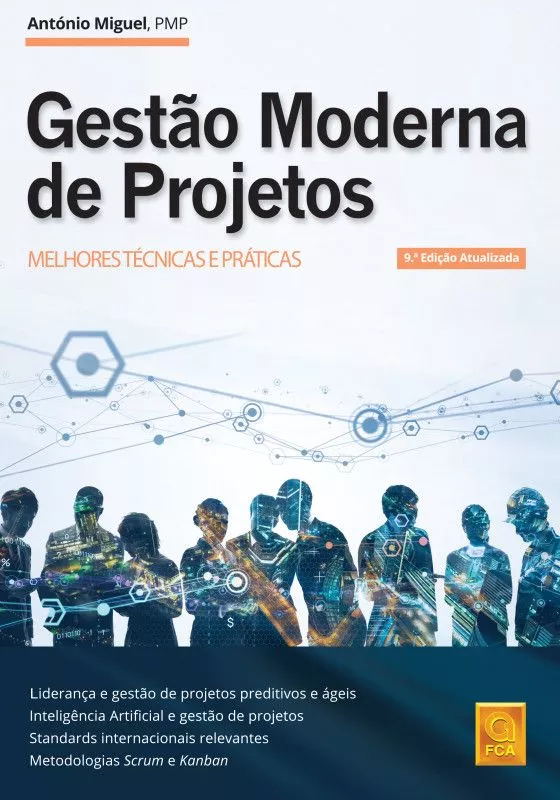 Gestão Moderna de Projetos - Melhores Técnicas e Práticas