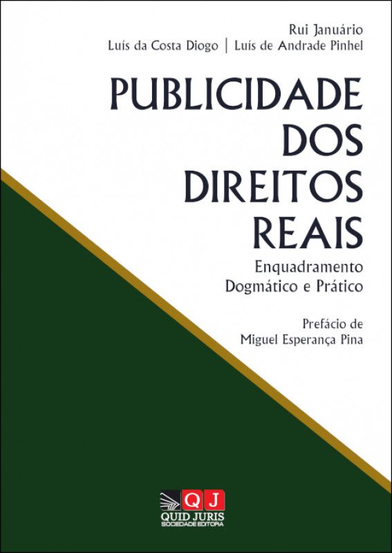 Publicidade dos Direitos Reais - Enquadramento Dogmático e Prático