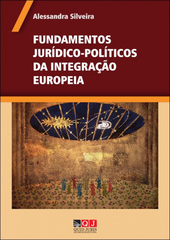 Fundamentos Jurídico-Políticos da Integração Europeia