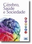 Cérebro, Saúde e Sociedade