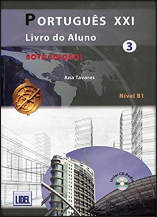 Português XXI 3 - Livro do Aluno - Nova Edição + CD Áudio