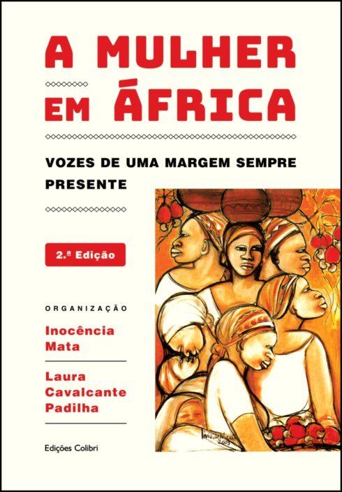 A Mulher em África: vozes de uma margem sempre presente