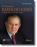 O General Ramalho Eanes e a História Recente de Portugal - II Volume