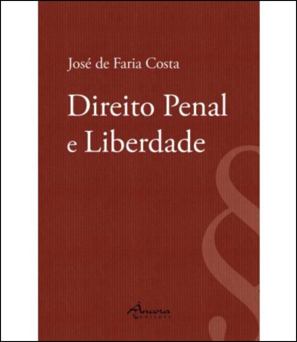 Direito Penal e Liberdade