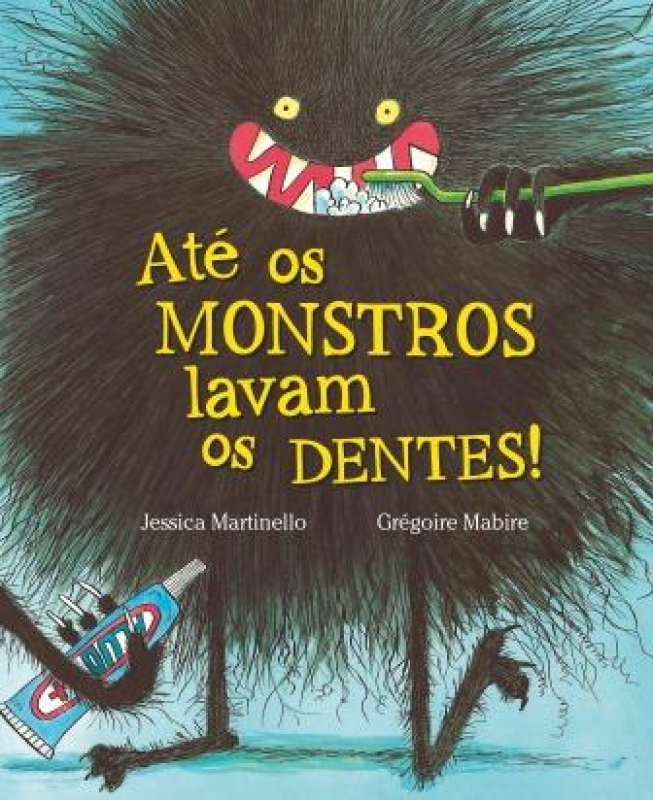 Até os Monstros Lavam os Dentes