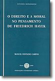 O Direito e a Moral no Pensamento de Friedrich Hayek