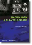 Maquinagem a Alta Velocidade