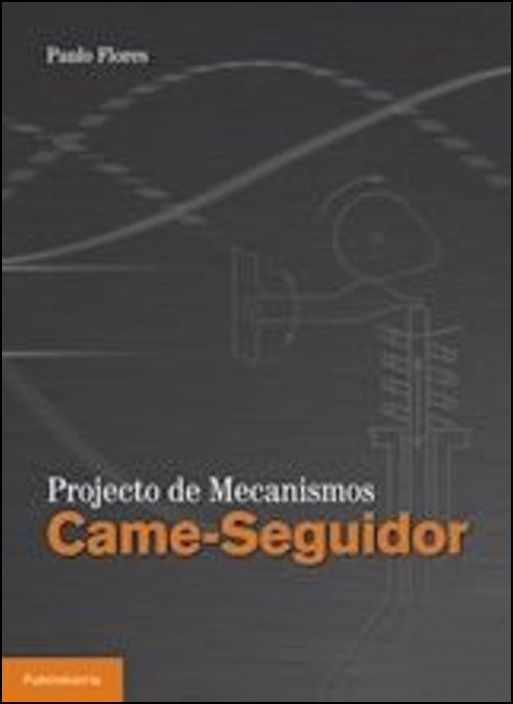 Projecto de Mecanismos Came-Seguidor