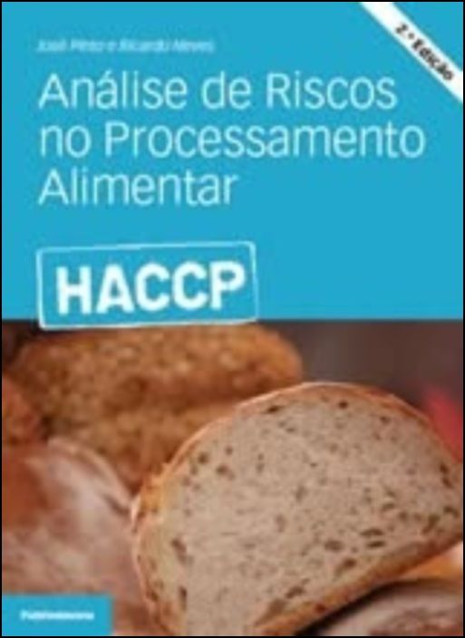 HACCP - Análise de Riscos no Processamento Alimentar