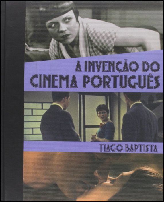 A Invenção do Cinema Português