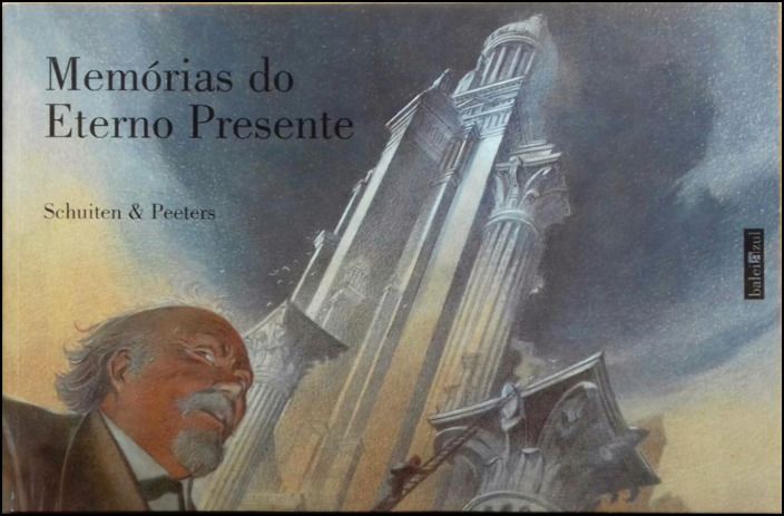 Memórias do Eterno Presente