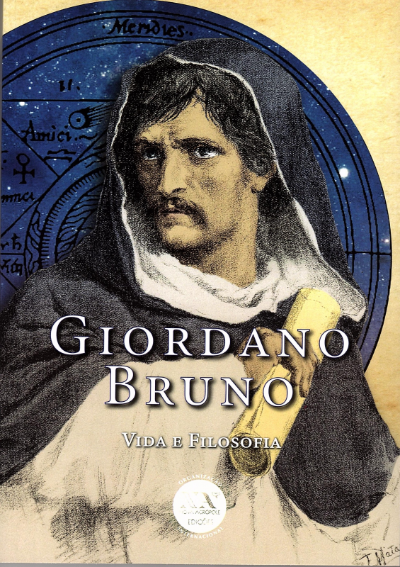 Giordano Bruno - Vida e Filosofia
