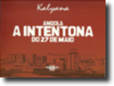Angola - A Intentona do 27 de Maio
