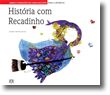 História com Recadinho