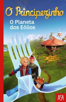 O Principezinho - O Planeta dos Eólios