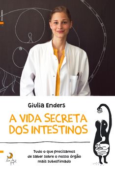 A Vida Secreta dos Intestinos