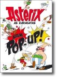 Astérix - As Zaragatas (Álbum Pop-Up)