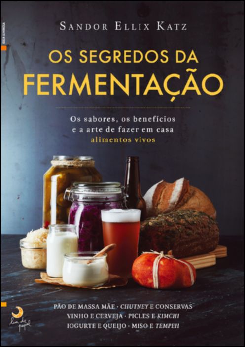 Os Segredos da Fermentação