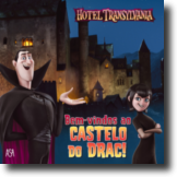 Hotel Transylvania 3 - Bem-Vindos ao Castelo do Drac!