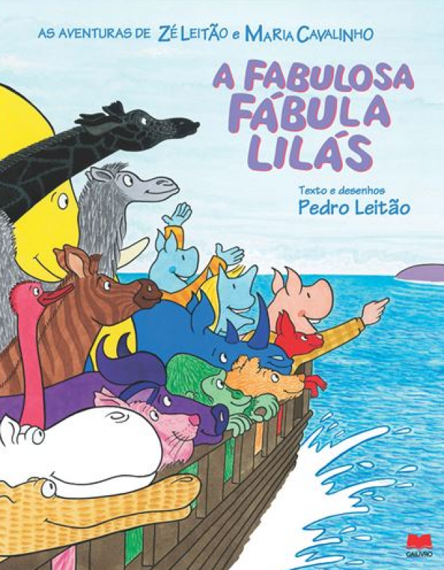 As Aventuras de Zé Leitão e Maria Cavalinho Nº14 - A Fabulosa Fábula Lilás