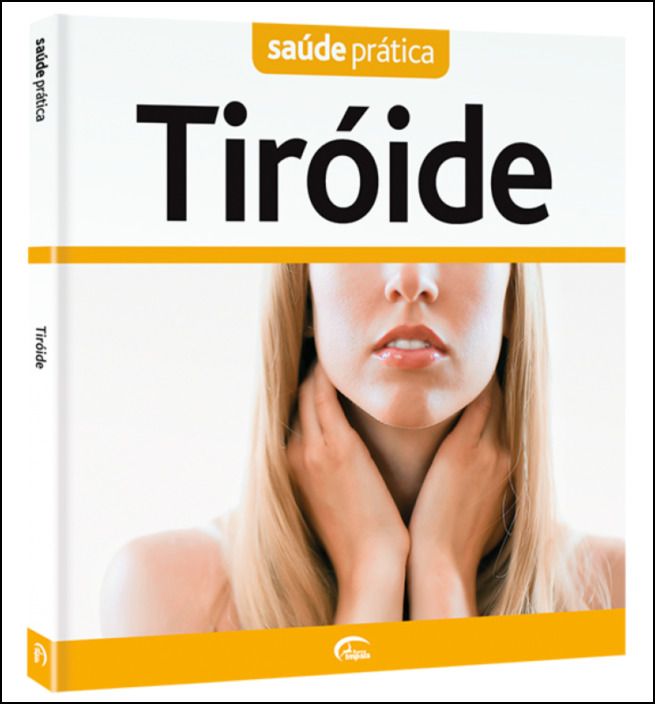 Saúde Prática: Tiróide