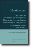 Juramento: dos fetos de oito meses, das mulheres inférteis, das doenças das jovens, da superfetação, da fetotomia